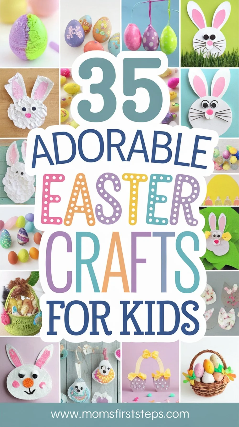 35 Fun and Easy Easter Crafts for Kids to Make in 2025 — Mom's First Steps