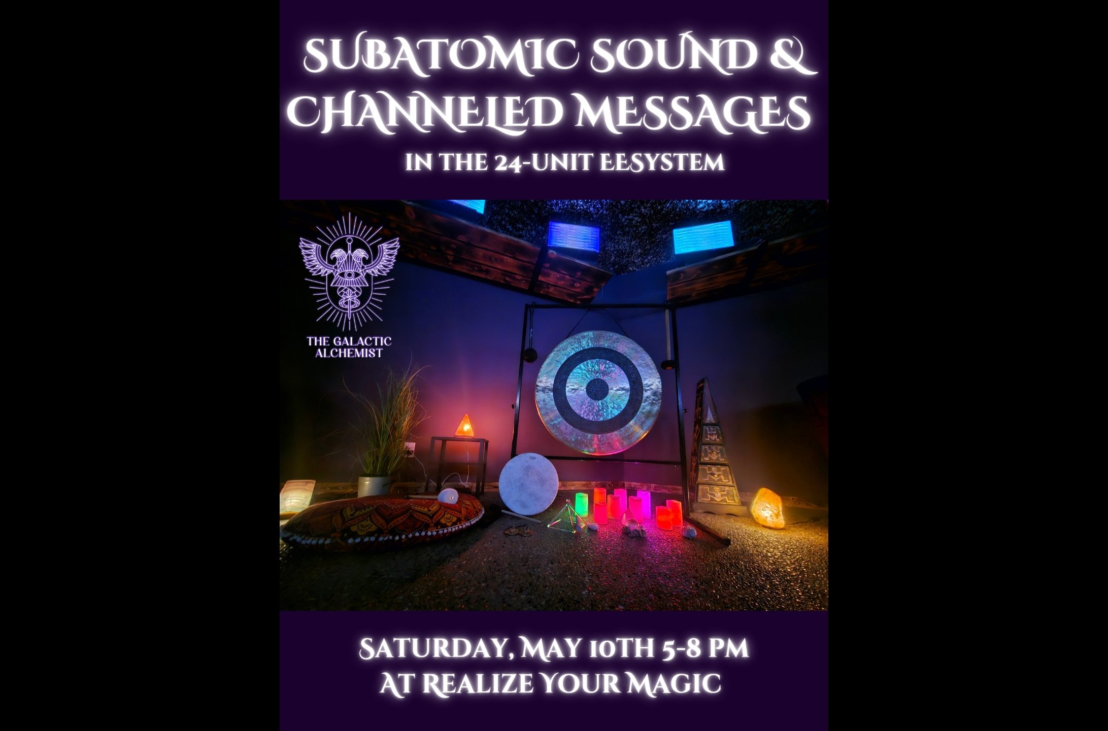 Subatomic Sound & Channeled Messages