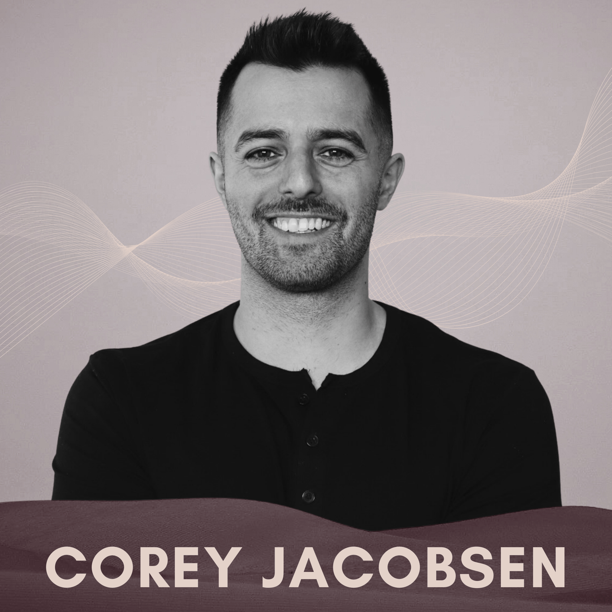 How Cory Jacobson Built Wealth Through Action, Not Perfection