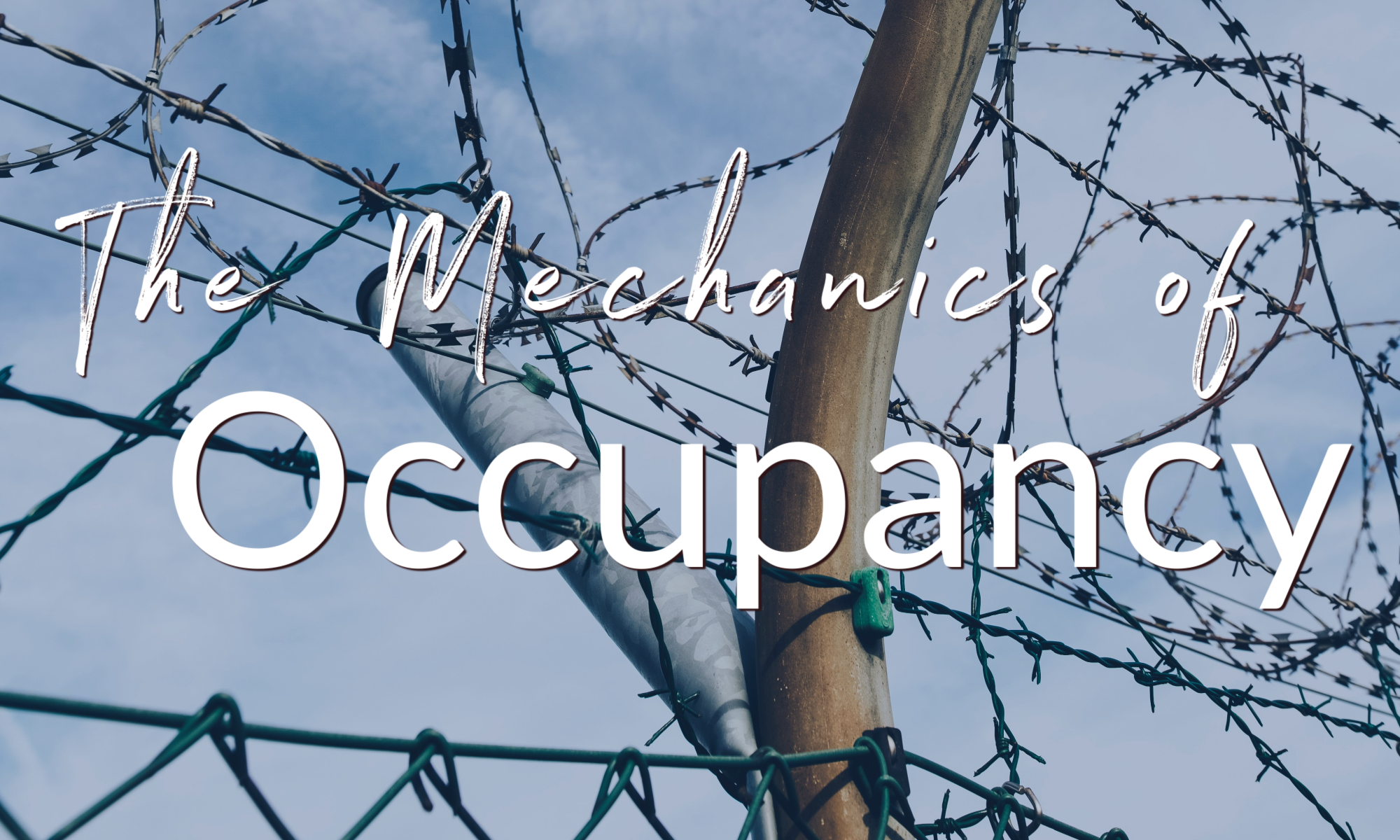 The Mechanics of Occupancy
