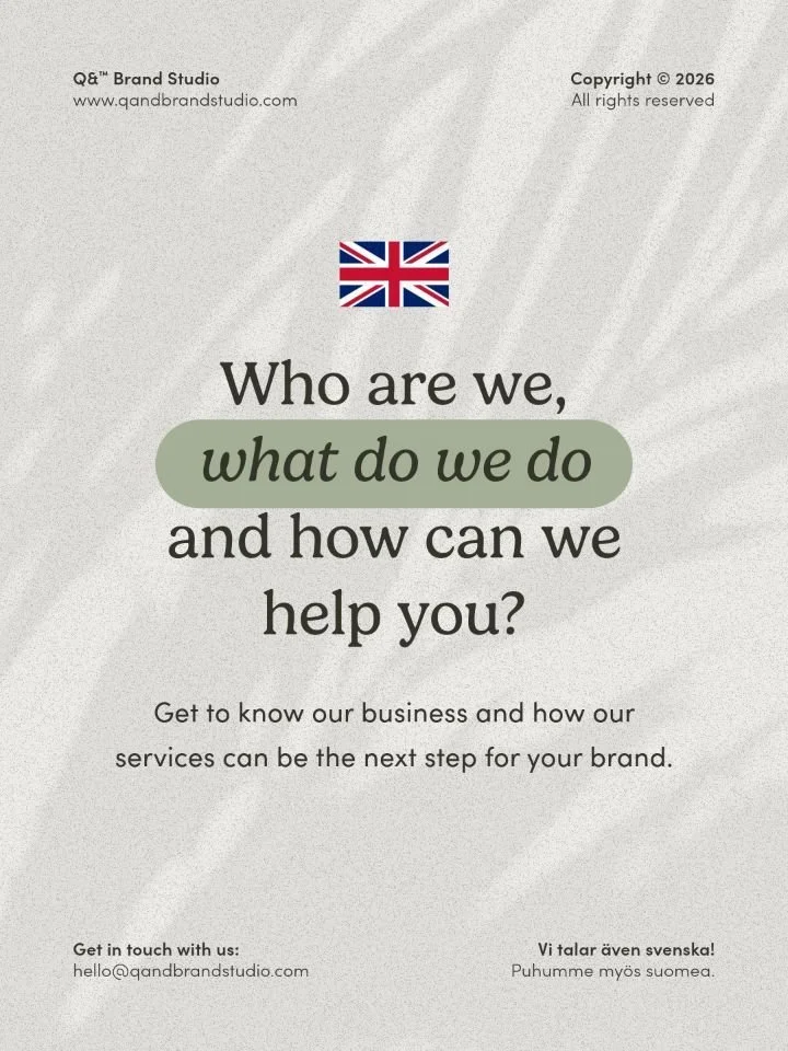 Q&amp; Brand Studio is a brand and customer experience design studio based in Turku, Finland. We help ambitious businesses turn their vision into bold, memorable brand experiences.

We work with businesses worldwide and offer services in English, Swe