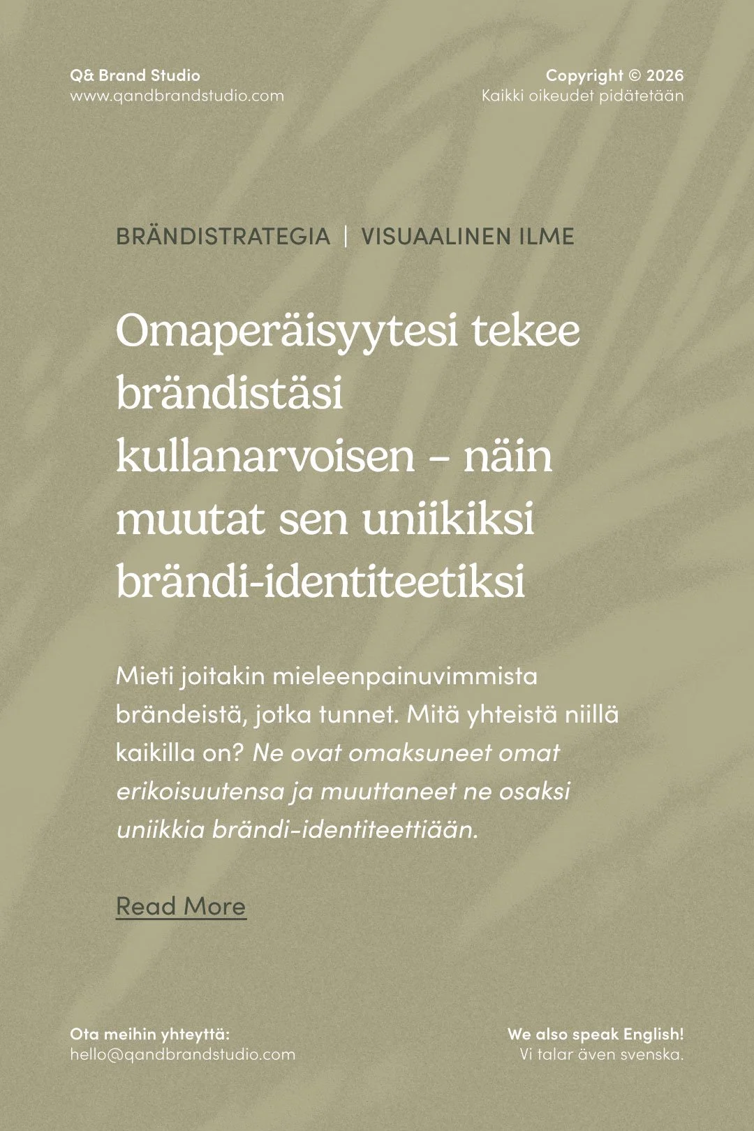 Omaperäisyytesi tekee brändistäsi kullanarvoisen – näin muutat sen uniikiksi brändi-identiteetiksi