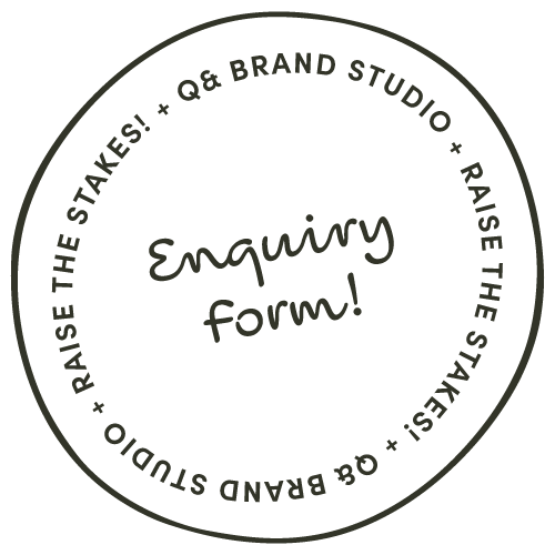 Stamp Icon with Raise the Stakes Enquiry Form Text | Q& Brand Studio