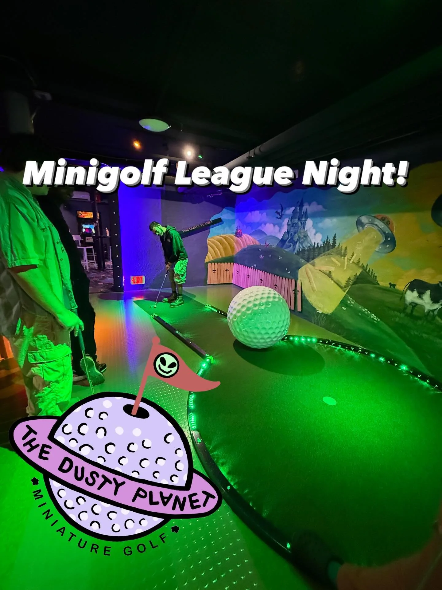Pre season begins tonight for Season Two of the Minigolf League at The Dusty Planet! Earn points each week and prepare to secure your spot in the Season Two tournament. Start date to be announced! Play the new format now!

Every Thursday night, pract