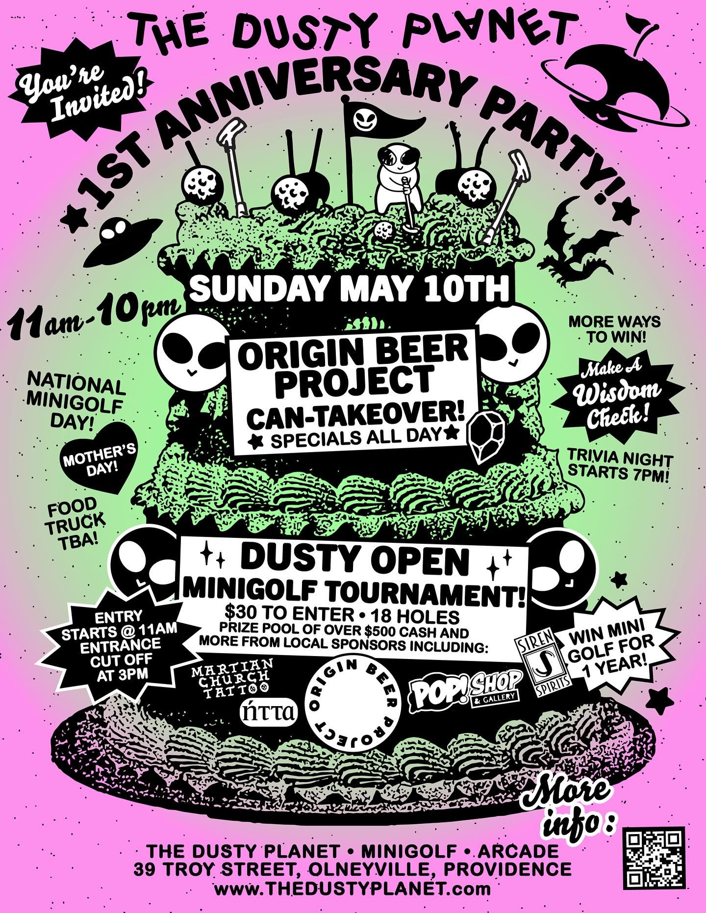 YOU&rsquo;RE INVITED!

THE DUSTY PLANET IS CELEBRATING ITS FIRST ANNIVERSARY!

Sunday May 10th is National Minigolf Day, Mother&rsquo;s Day, and our Birthday! Join us for the Dusty Open Minigolf Tournament, Make A Wisdom Check Trivia Night and fun su