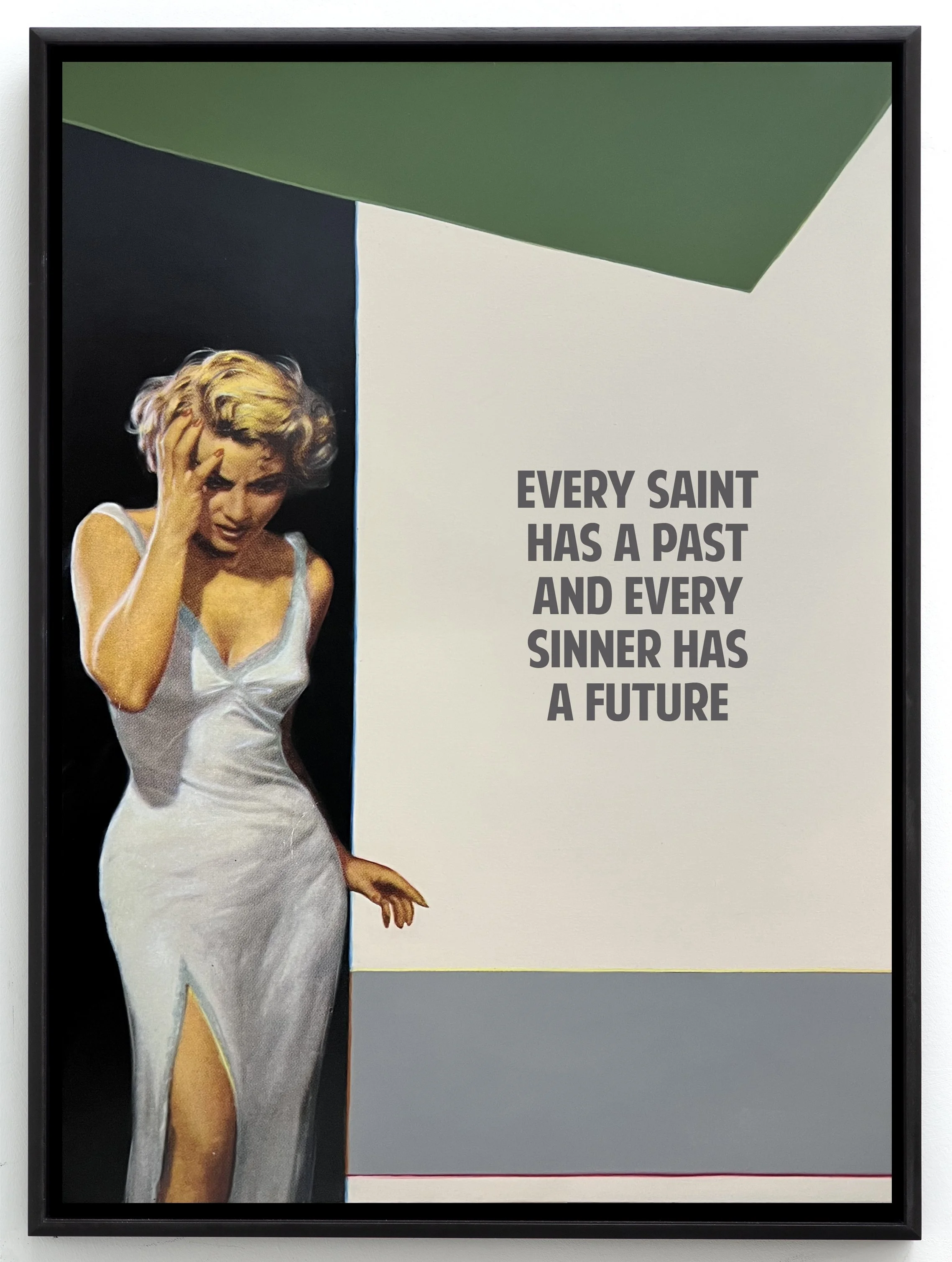 Every Saint Has A Past (Green), 2023