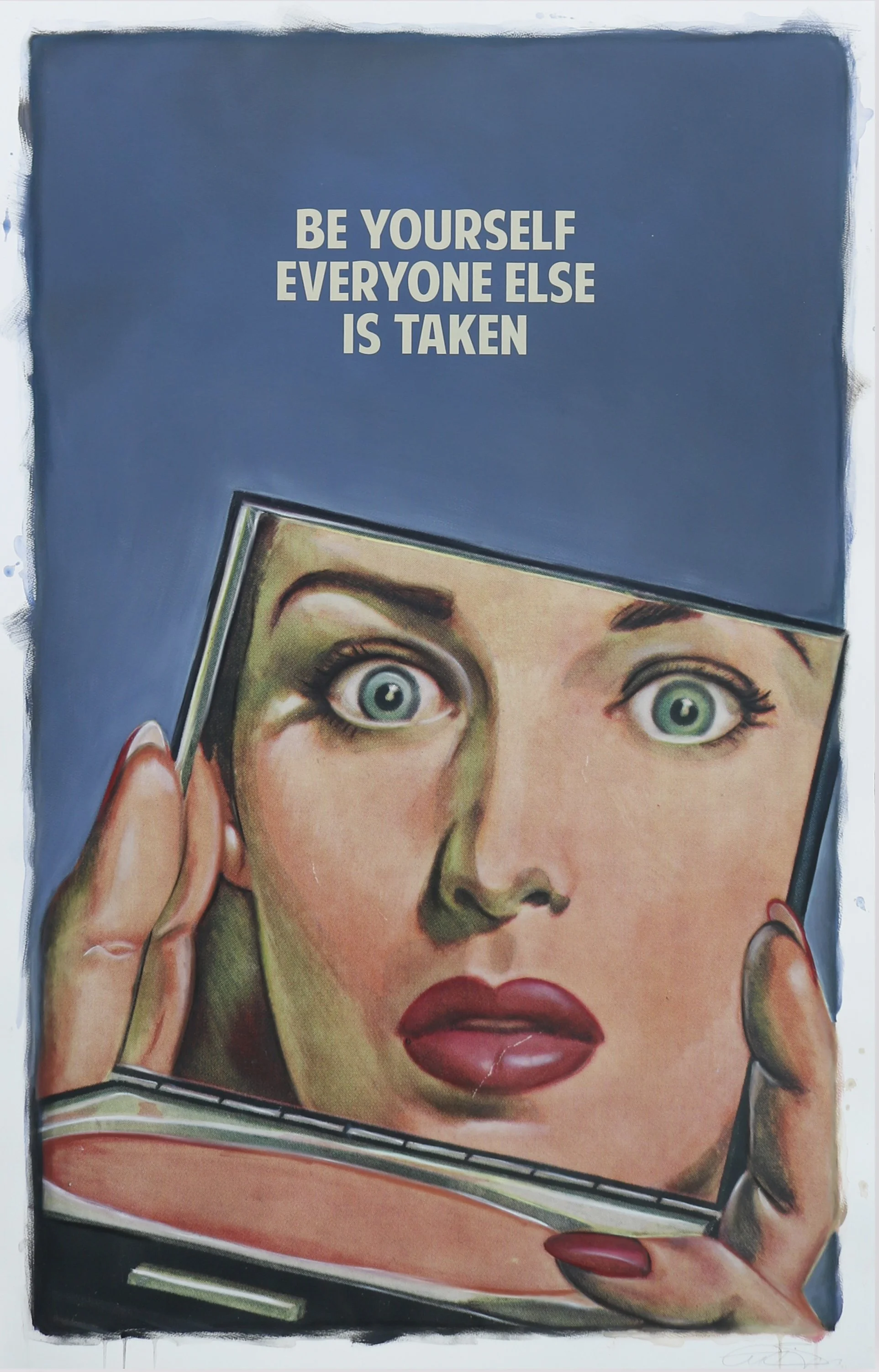 Be Yourself Everyone Else is Taken, 2021