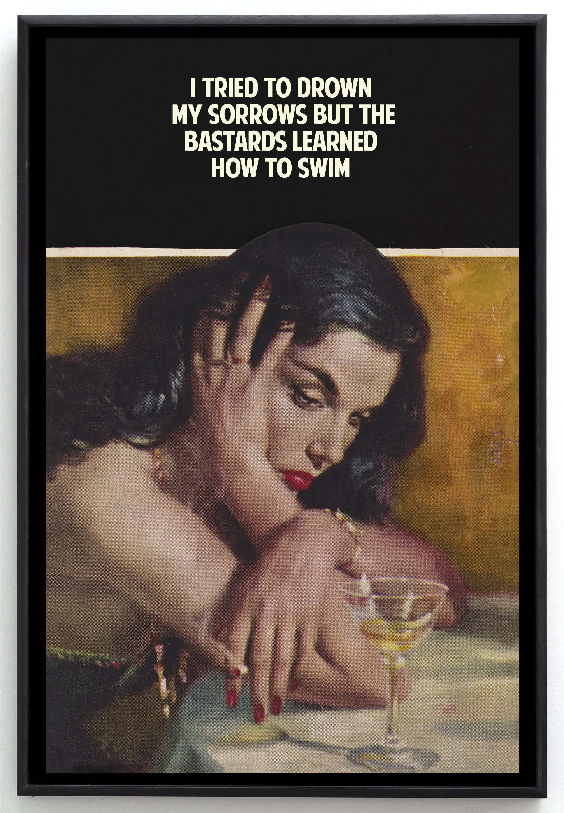 I Tried To Drown My Sorrows, 2022