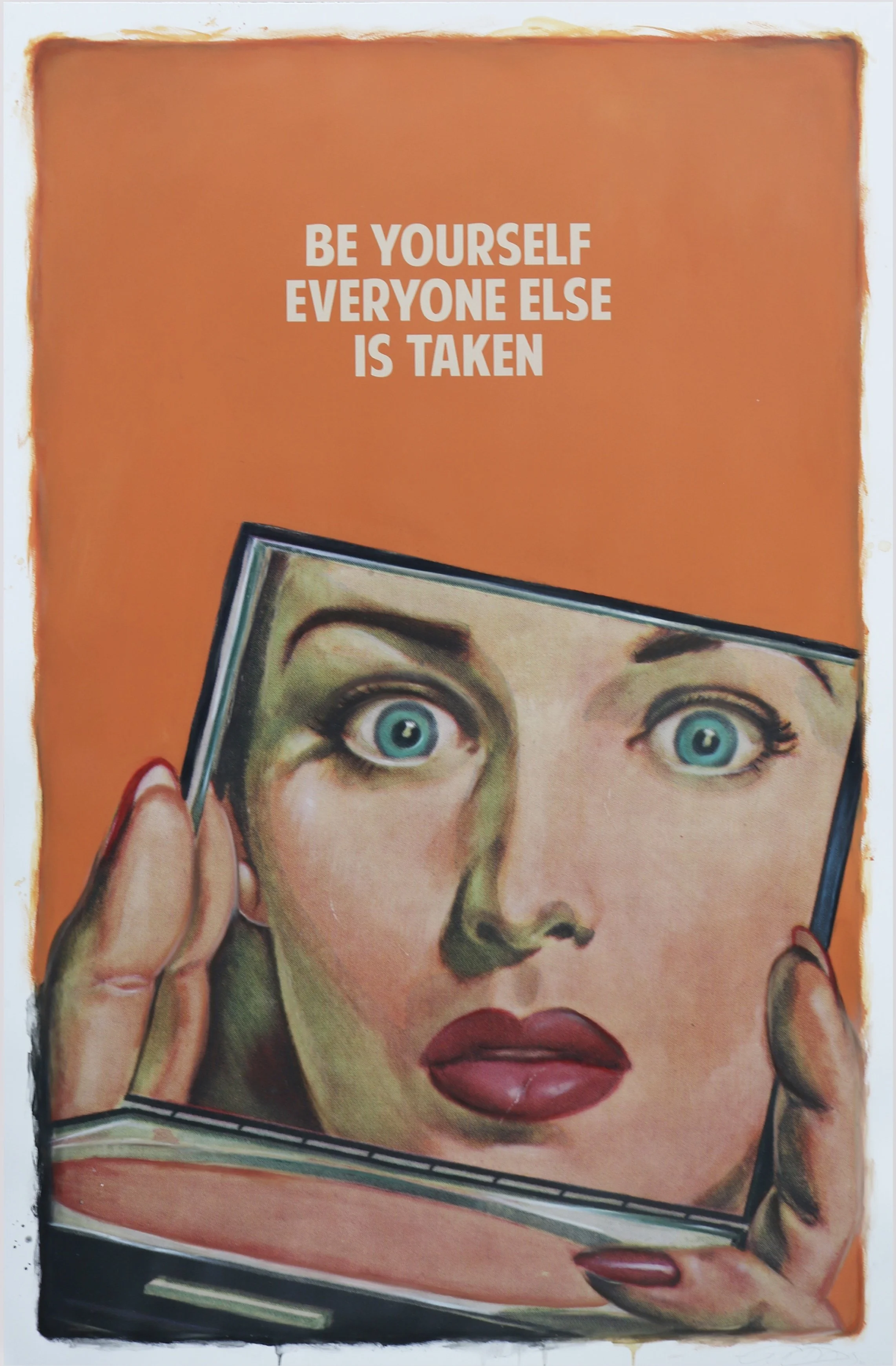 Be Yourself Everyone Else is Taken, 2021