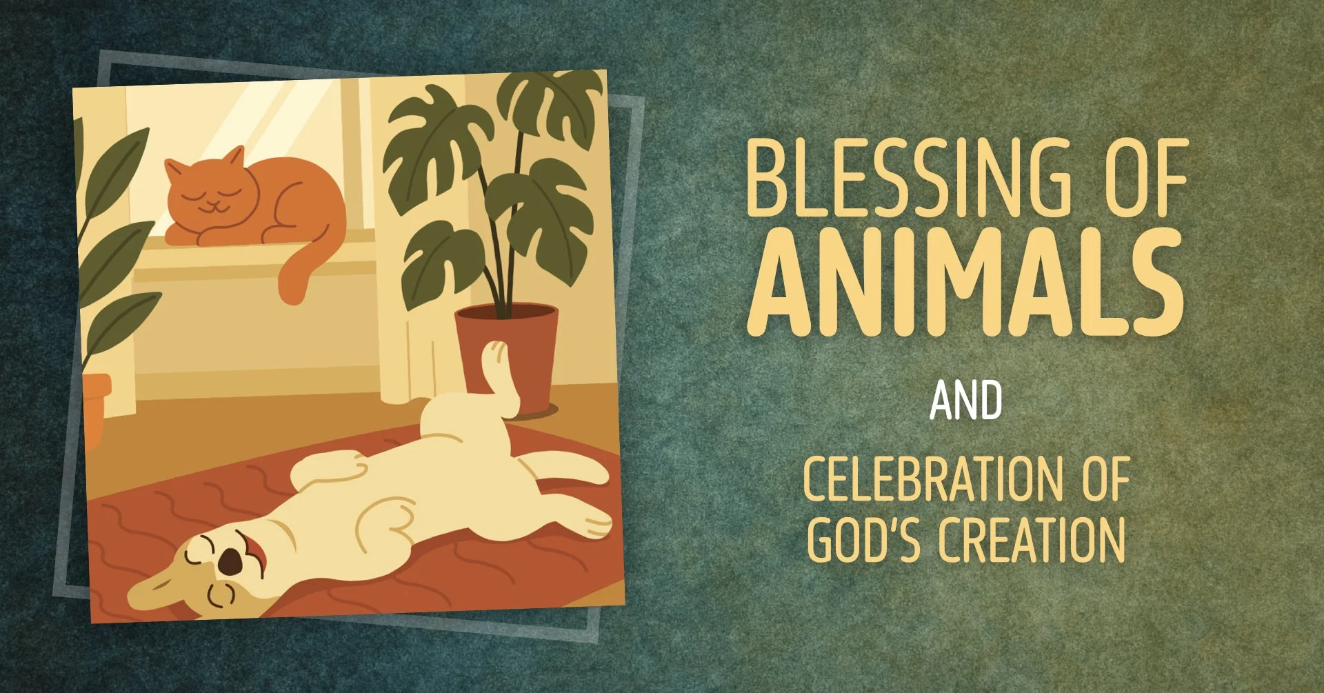 Blessing of Animals Worship Service