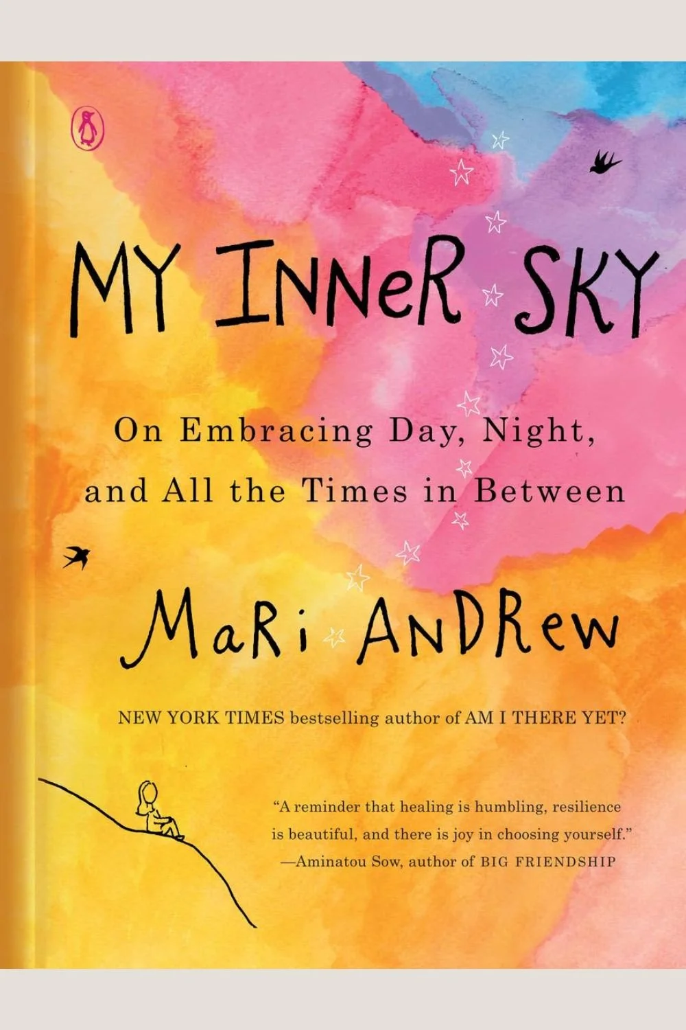 Book cover for "My Inner Sky" by Mari Andrew, featuring colorful watercolor background with pink, blue, purple, yellow, and orange hues, and illustrations of birds, stars, and a girl sitting on a hill.
