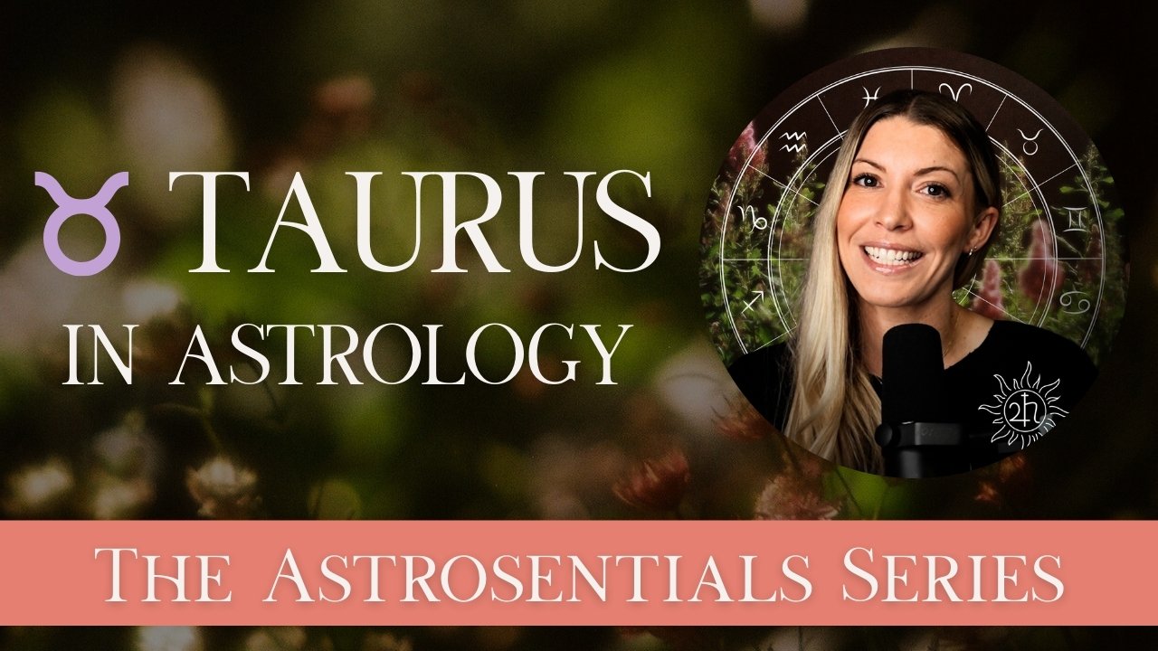 Taurus in Astrology