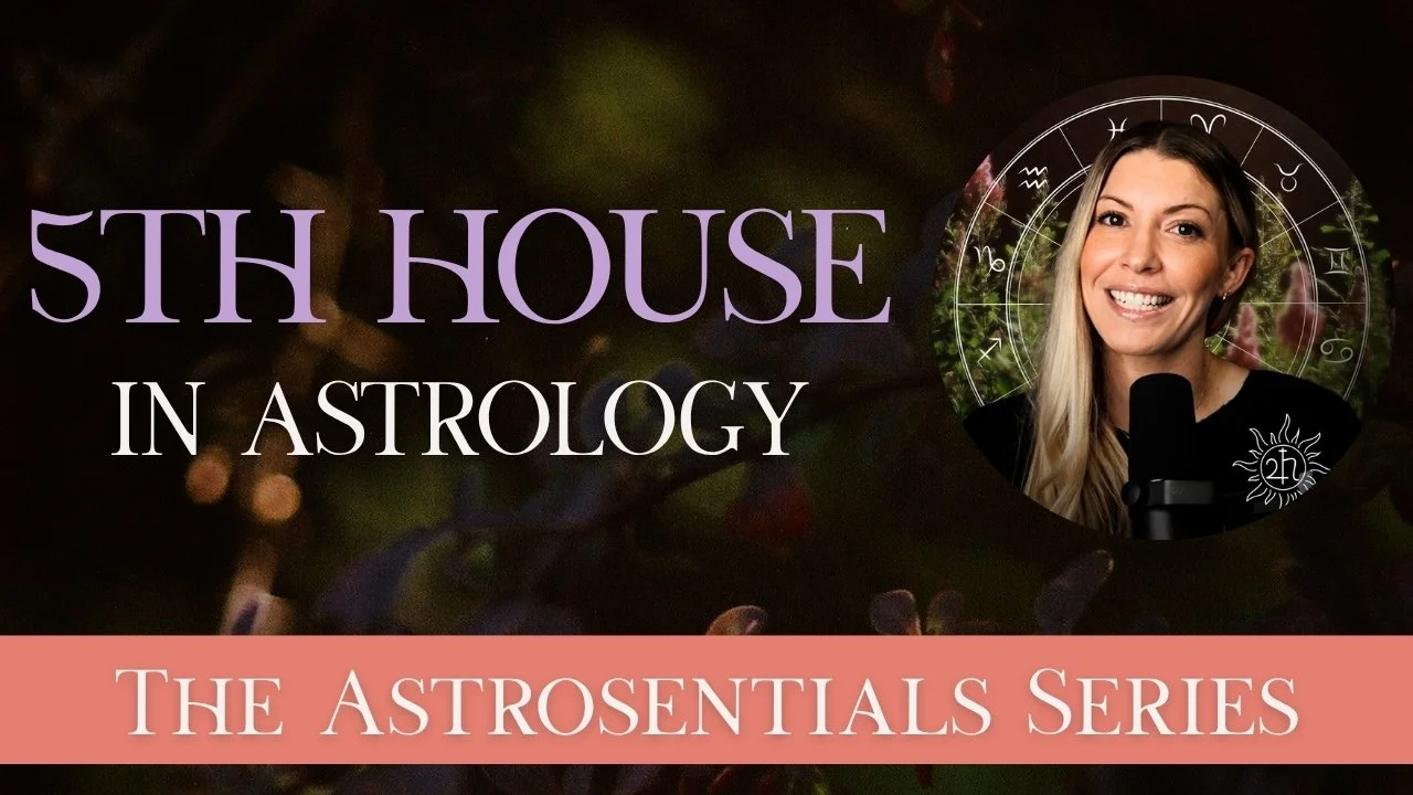 5th House in Astrology