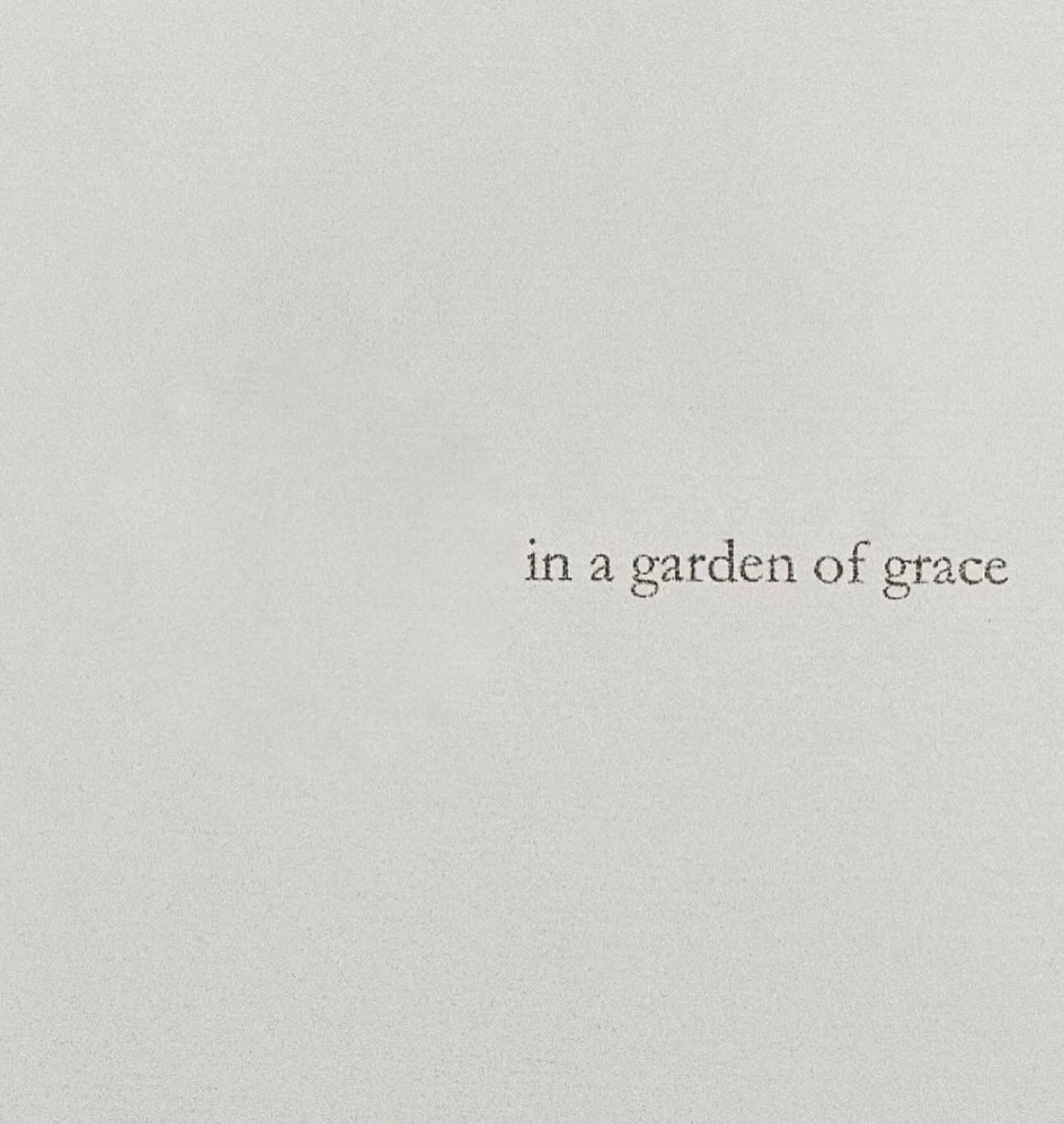 IN A GARDEN IF GRACE 🪷 I BLOOM