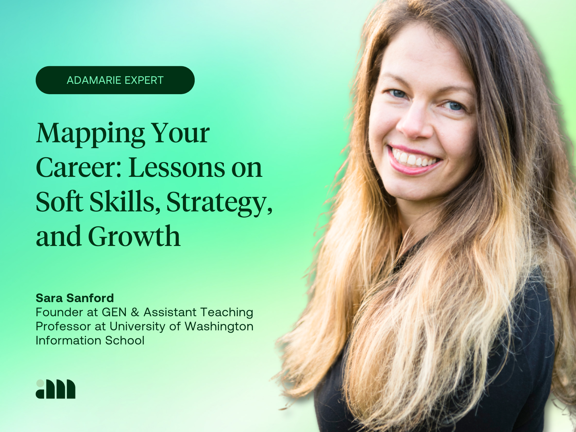 Mapping Your Career: Lessons from Sara Sanford on Soft Skills, Strategy, and Growth