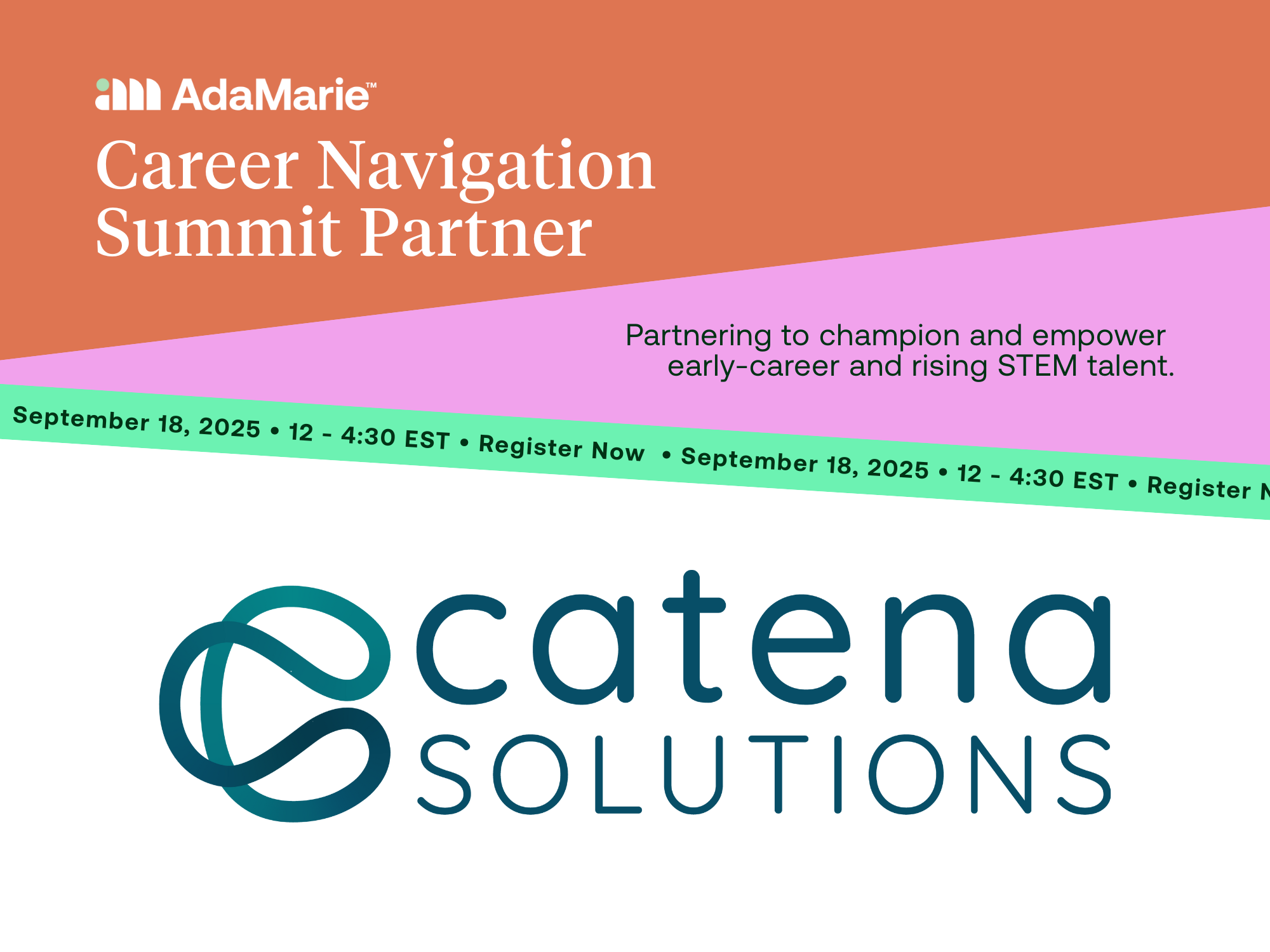 AdaMarie Welcomes Catena Solutions as Sponsor of the 2025 Career Navigation Summit