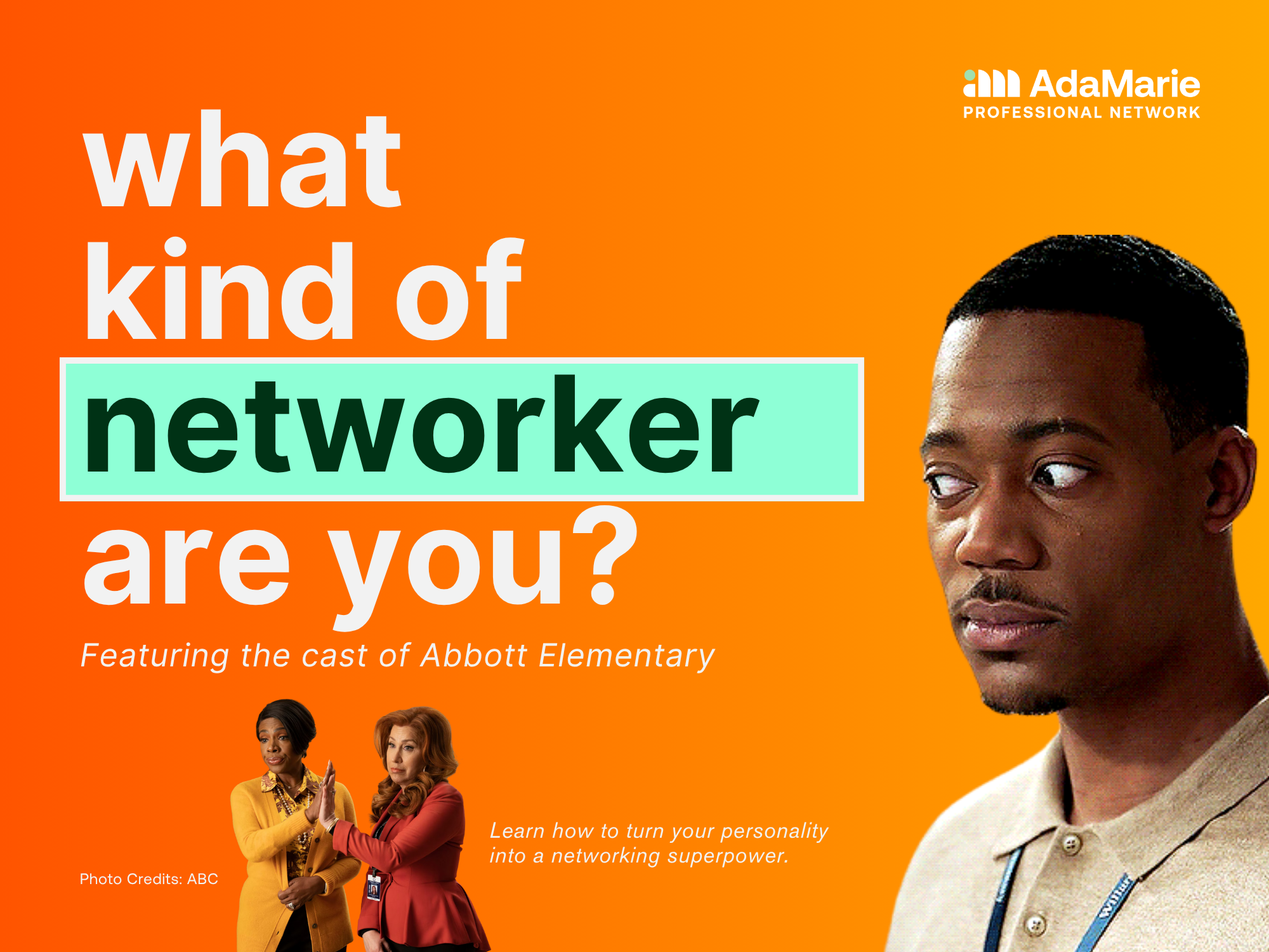 What Abbott Elementary Can Teach Us About Networking Styles