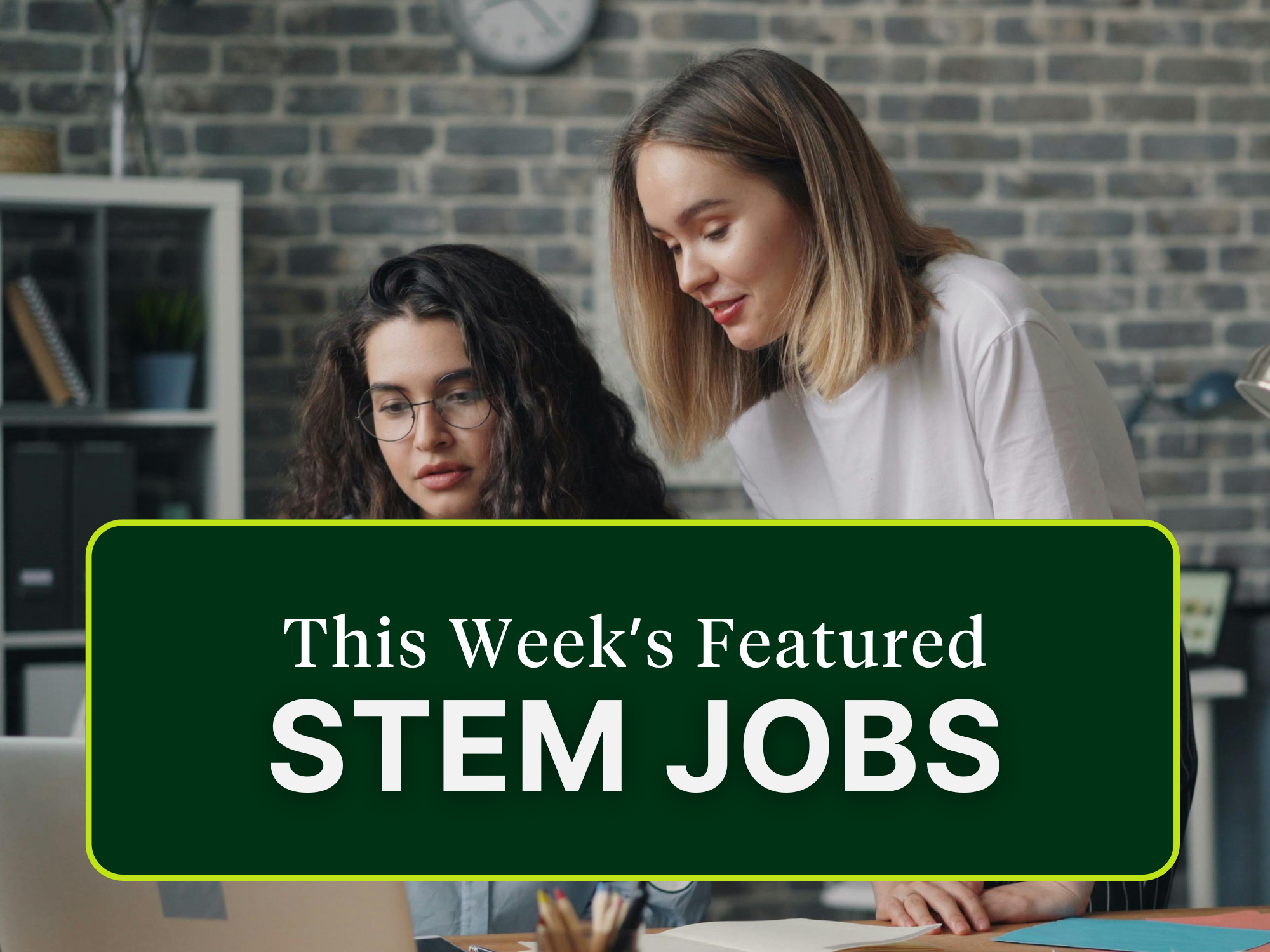 12/2: Featured STEM Jobs
