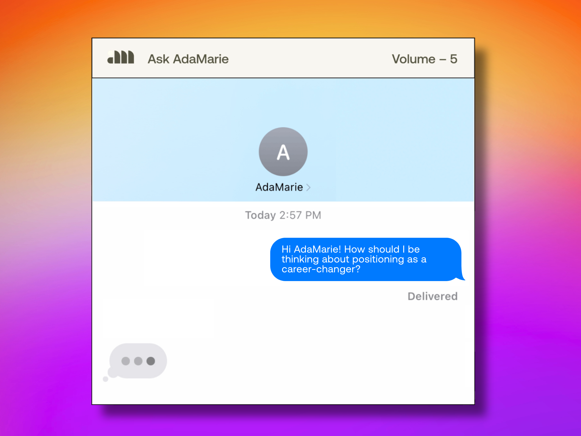 Ask AdaMarie: How should I be thinking about positioning as a career-changer?