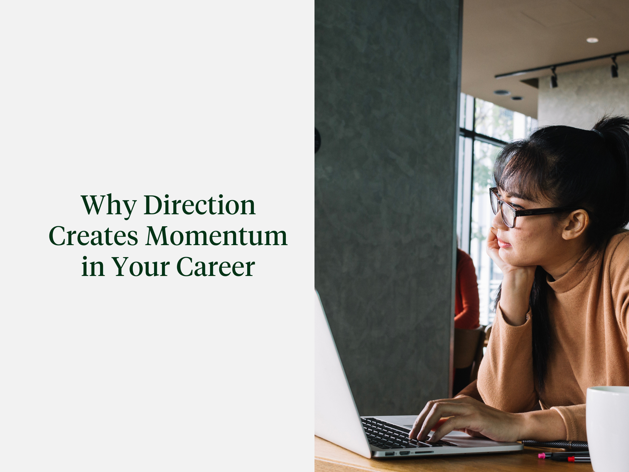 Why Direction Creates Momentum in Your Career