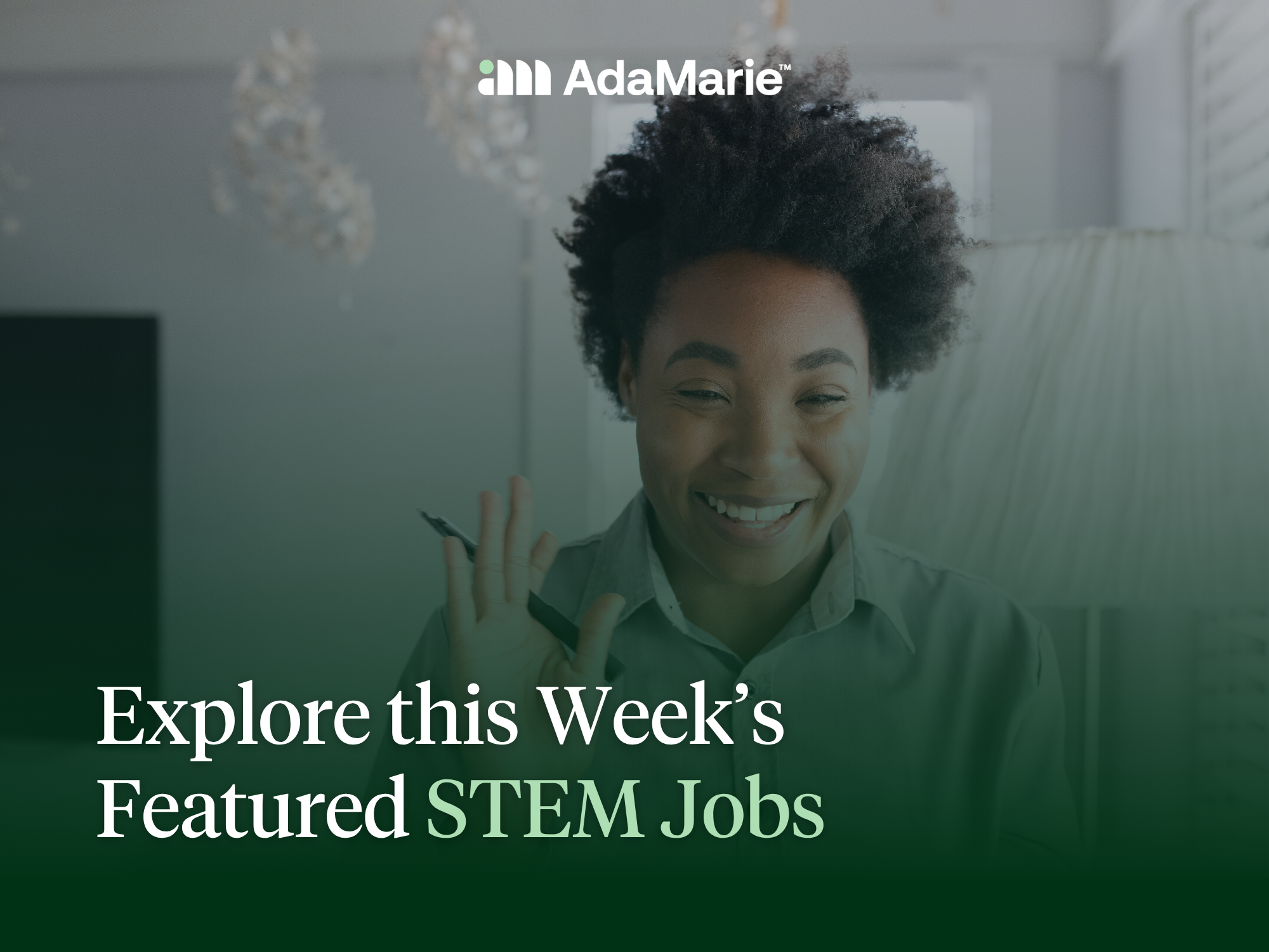 3/20: Featured STEM Jobs
