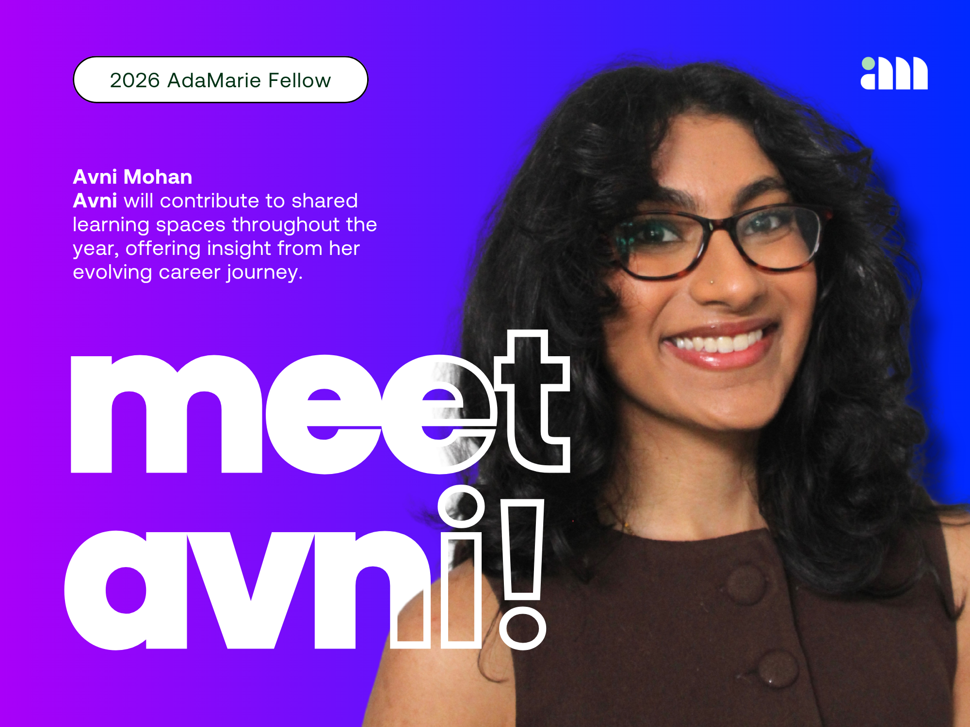 Meet Avni Mohan, 2026 AdaMarie Fellow 