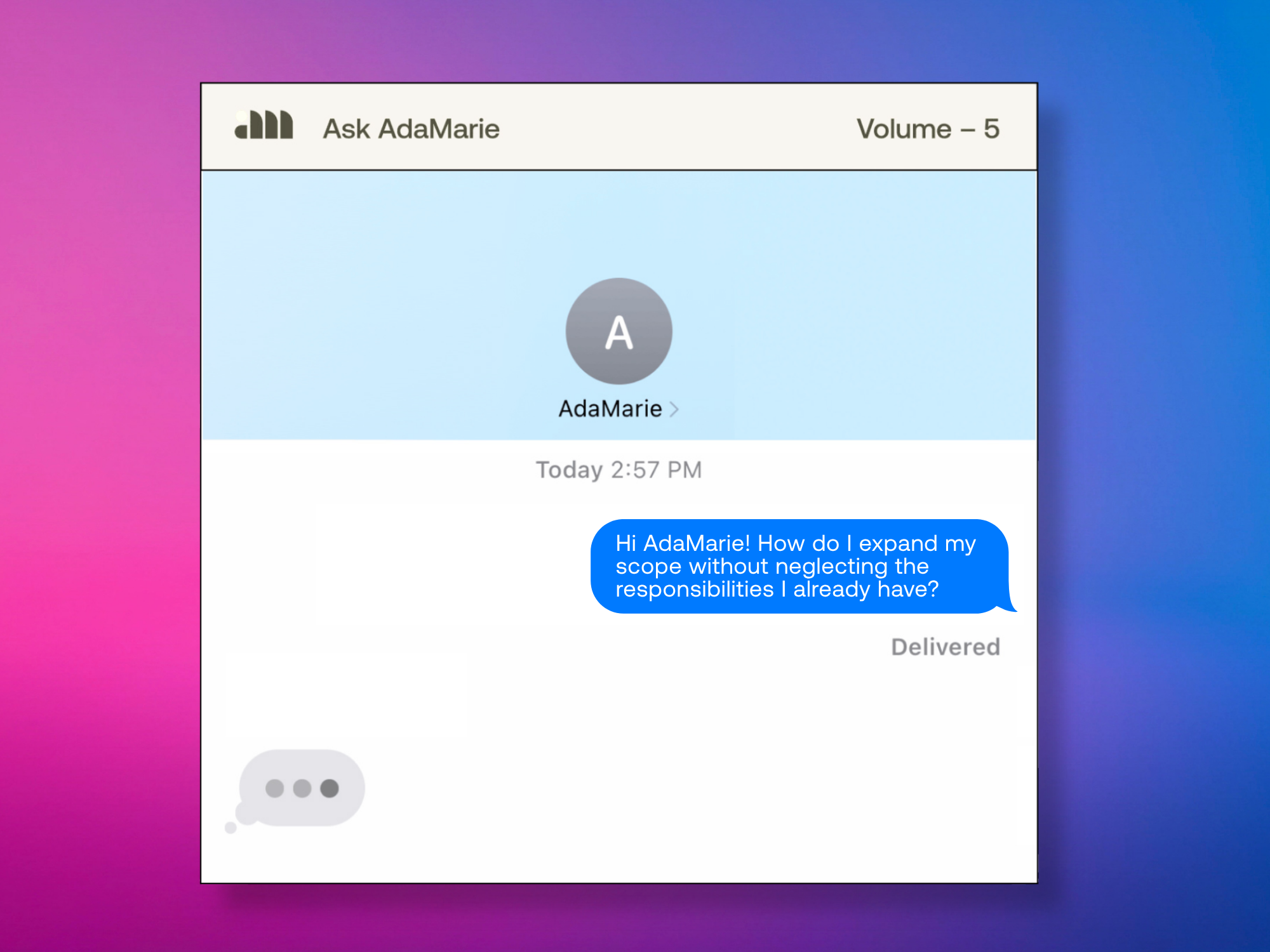 #AskAdaMarie: How do I expand my scope without neglecting the responsibilities I already have?