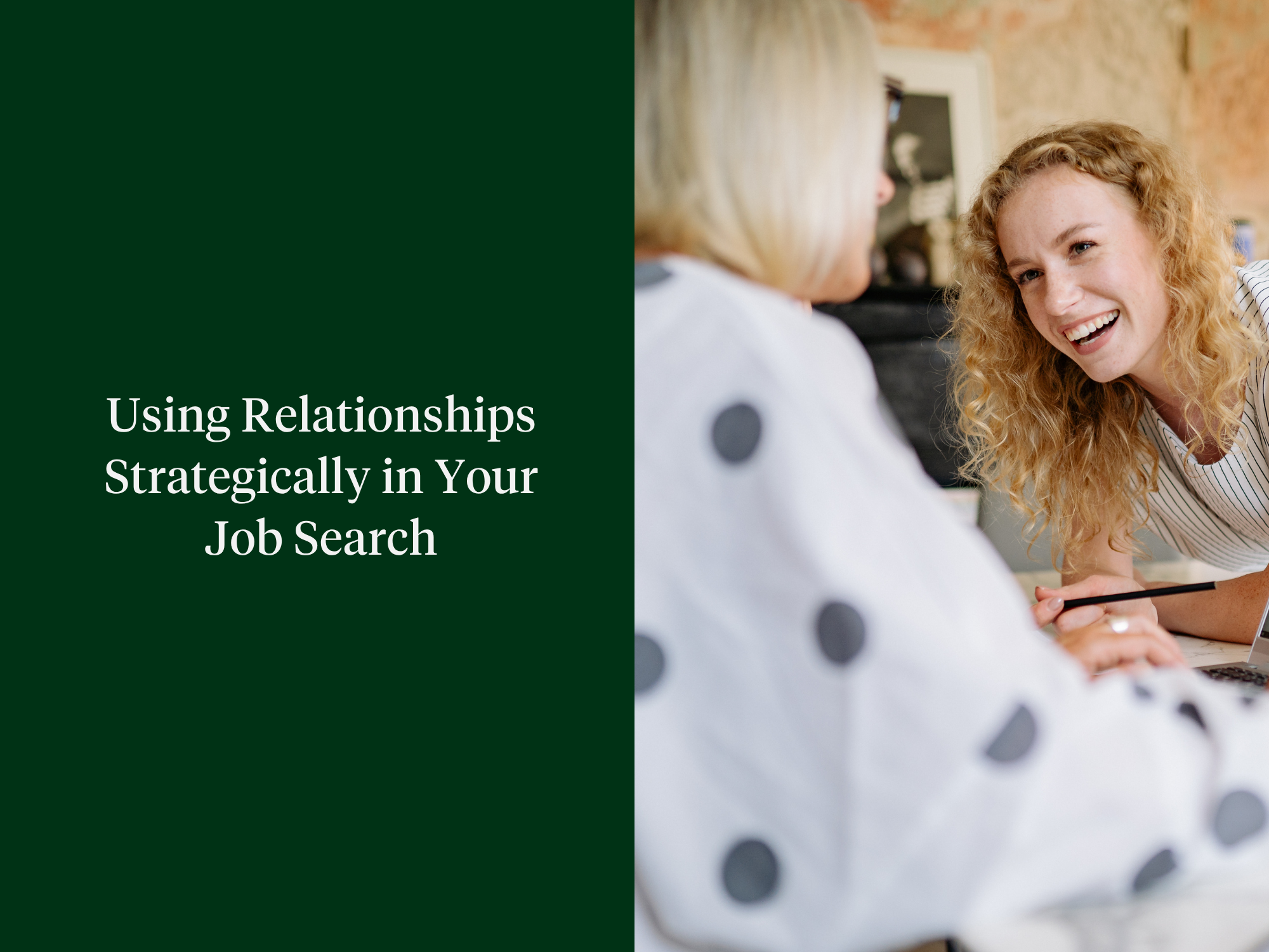 Using Relationships Strategically in Your Job Search