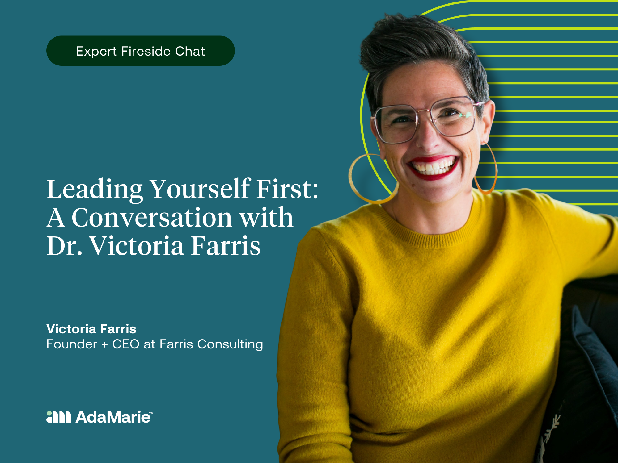 Leading Yourself First: A Conversation with Dr. Victoria Farris