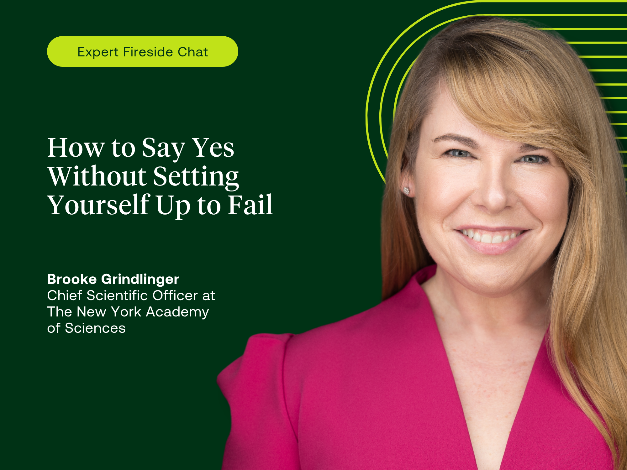 How to Say Yes Without Setting Yourself Up to Fail: A Conversation with Dr. Brooke Grindlinger