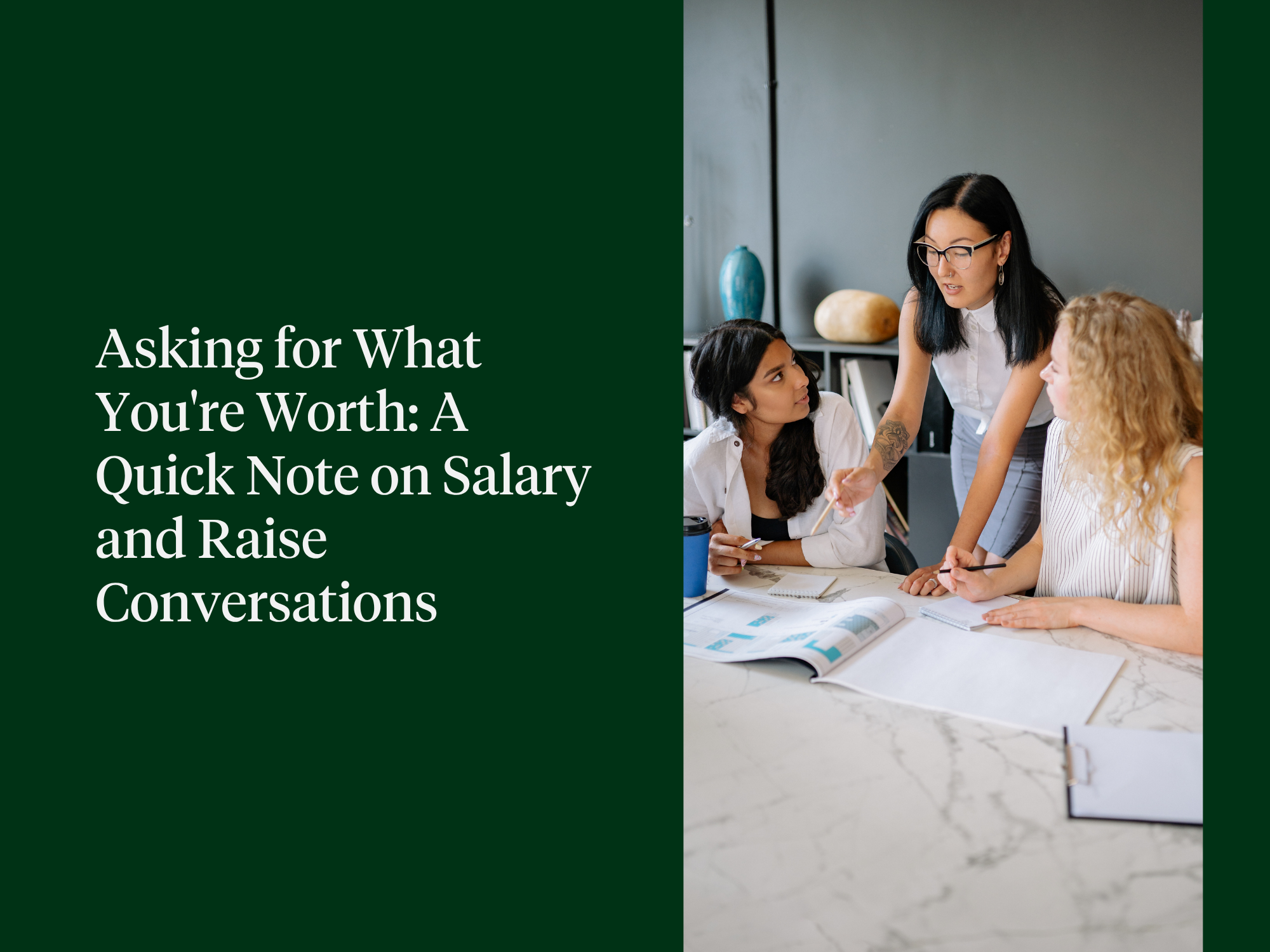 Asking for What You're Worth: A Quick Note on Salary and Raise Conversations
