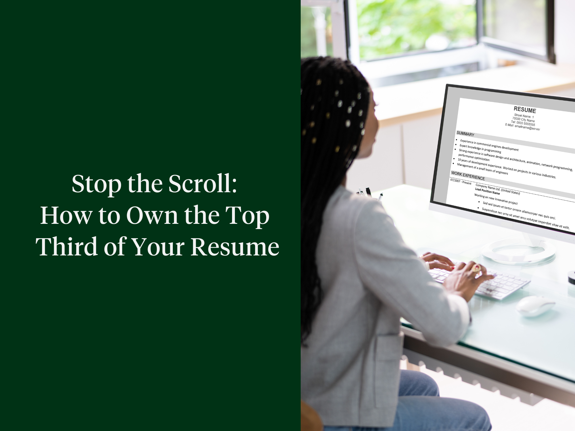 Stop the Scroll: How to Own the Top Third of Your Resume — AdaMarie