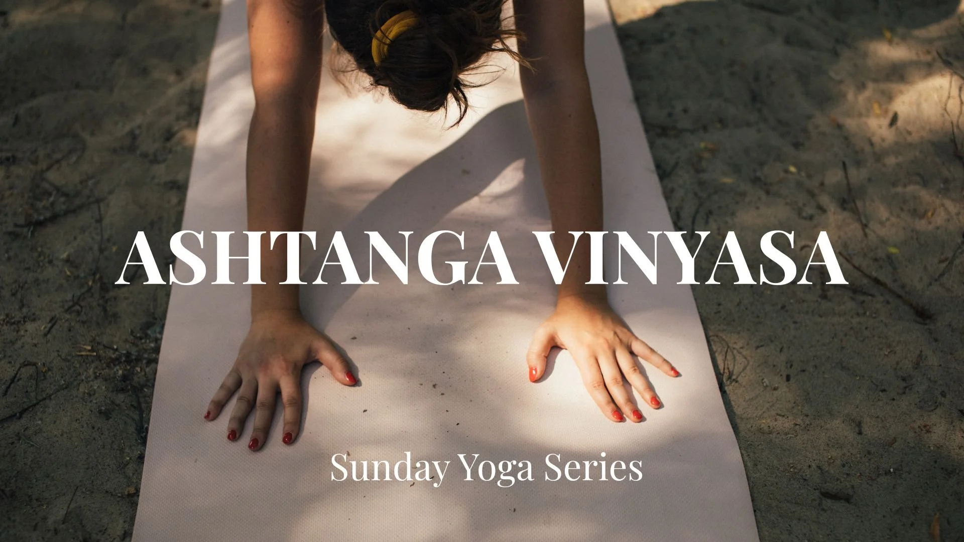 Ashtanga Vinyasa Yoga