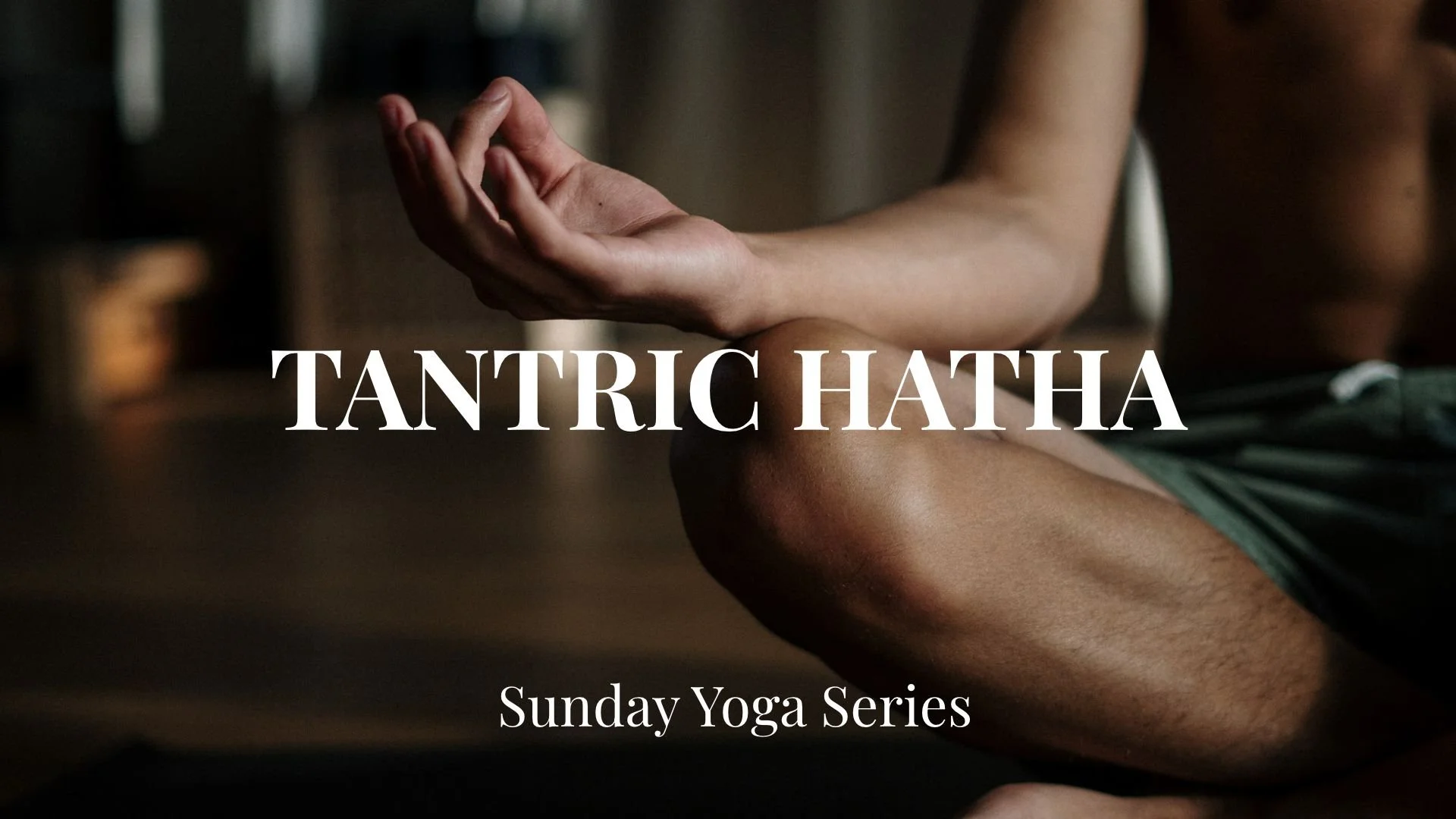 Tantric Hatha Yoga