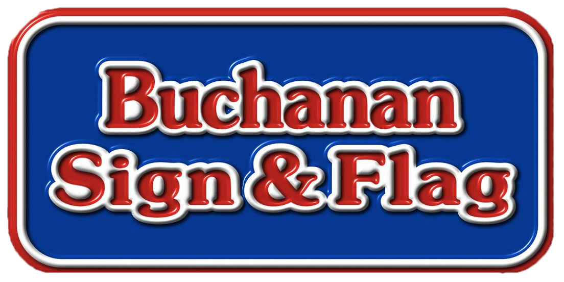 Buchanan Sign &amp; Flag