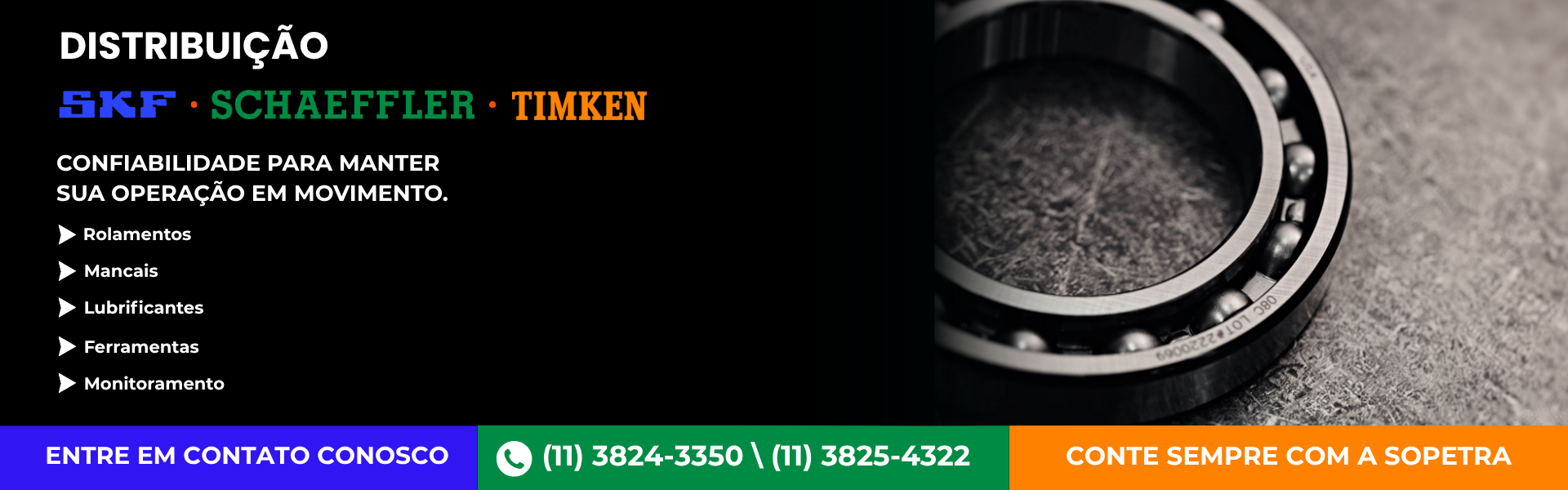 PRODUTOS SKF, TIMKEN E SCHAEFFLER