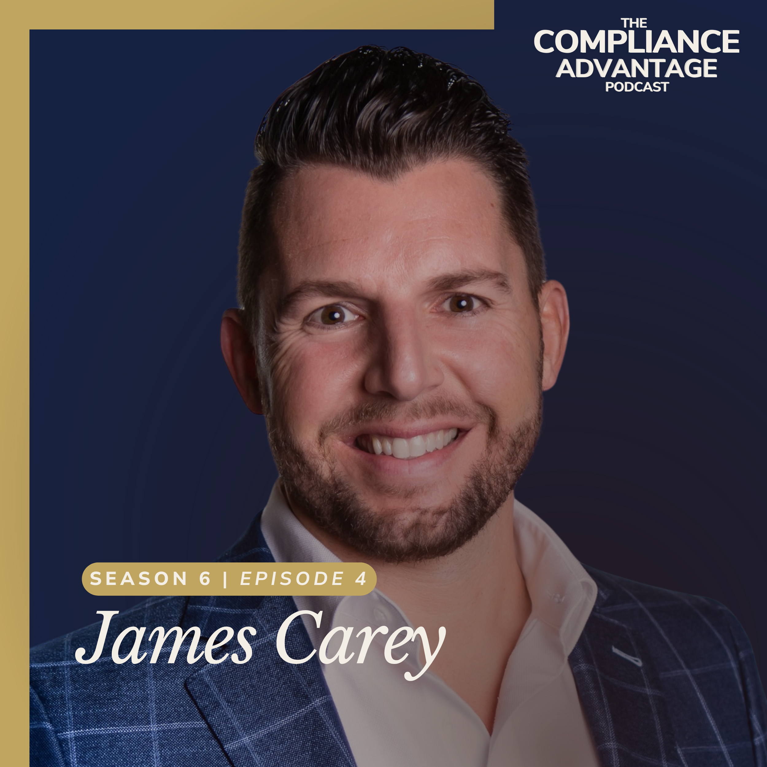 Compliance, Capital, and the Deal: What Investors Really Want with James Carey