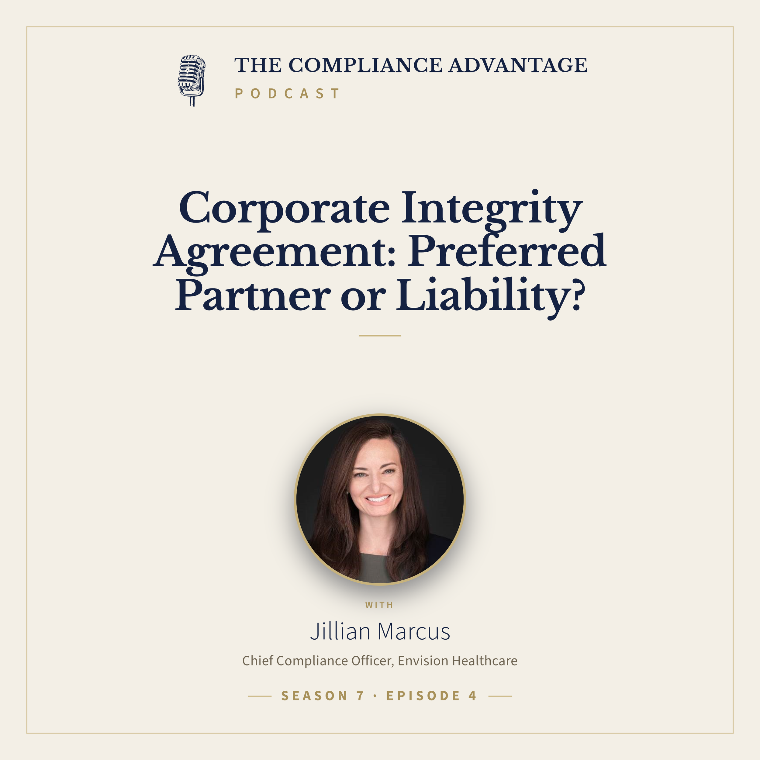 Corporate Integrity Agreement: Preferred Partner or Liability? (with Jillian Marcus)
