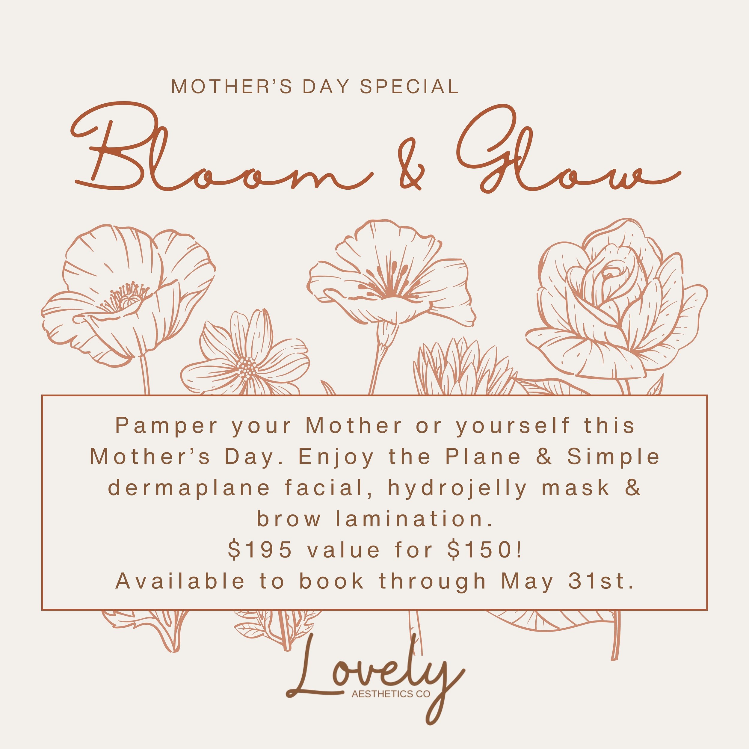 The Bloom &amp; Glow is back!! Our most popular package is back in time for Mother&rsquo;s Day.

Treat your mom or yourself to the Bloom and Glow! Her skin will love her and she will love you even more!

We also have Gift Certificates available!

Lad