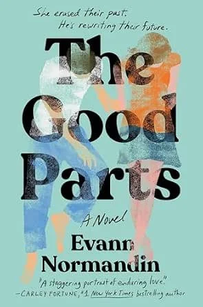 The Good Parts by Evann Mormandin