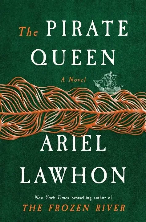 The Pirate Queen by Ariel Lawhon