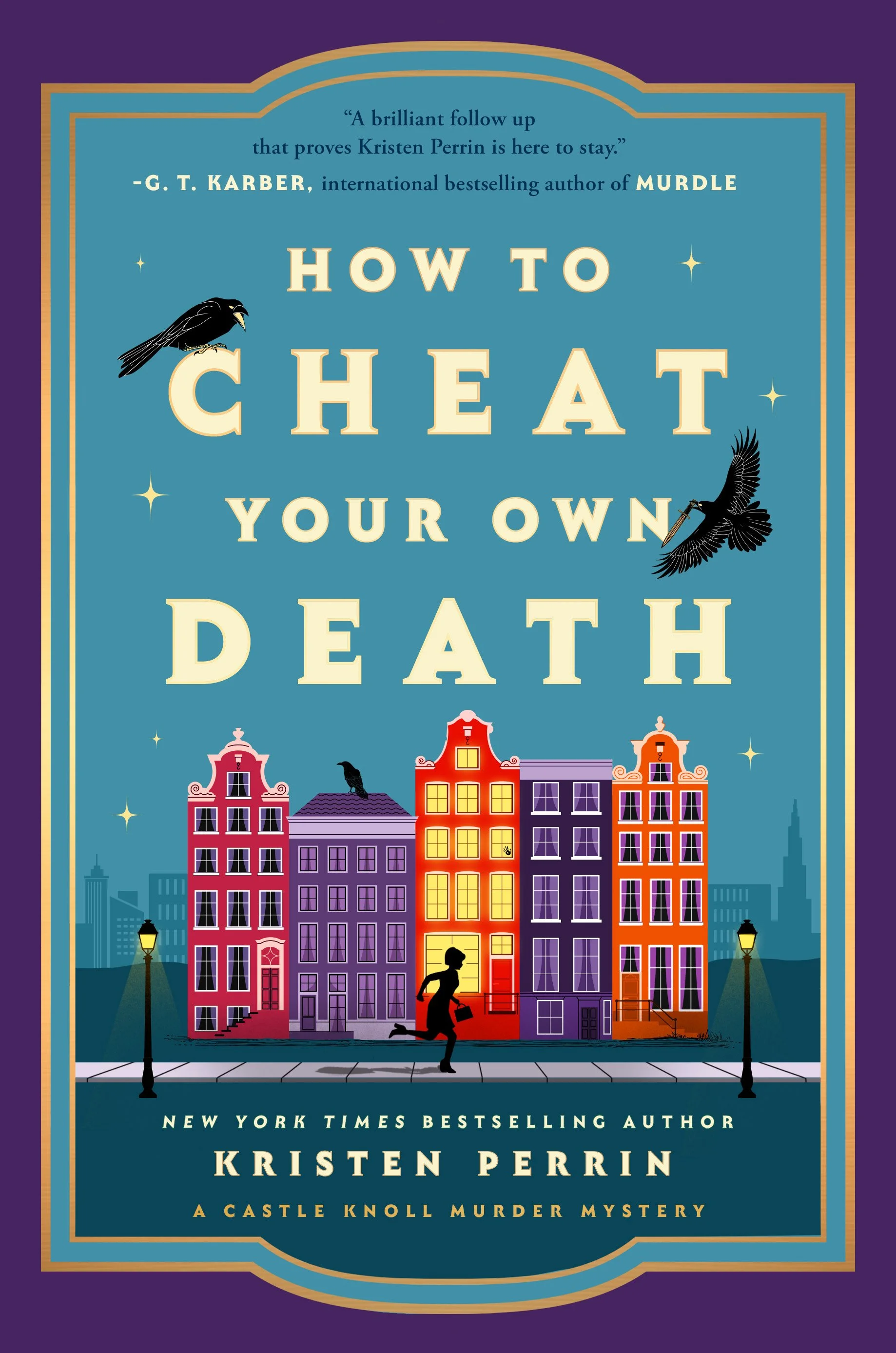 How to Cheat Your Own Death by Kristen Perrin