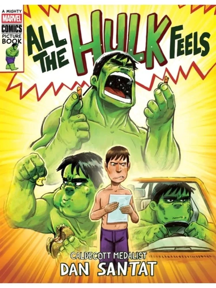 All The Hulk Feels by Dan Santat