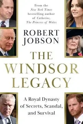 The Windsor Legacy by Robert Jobson