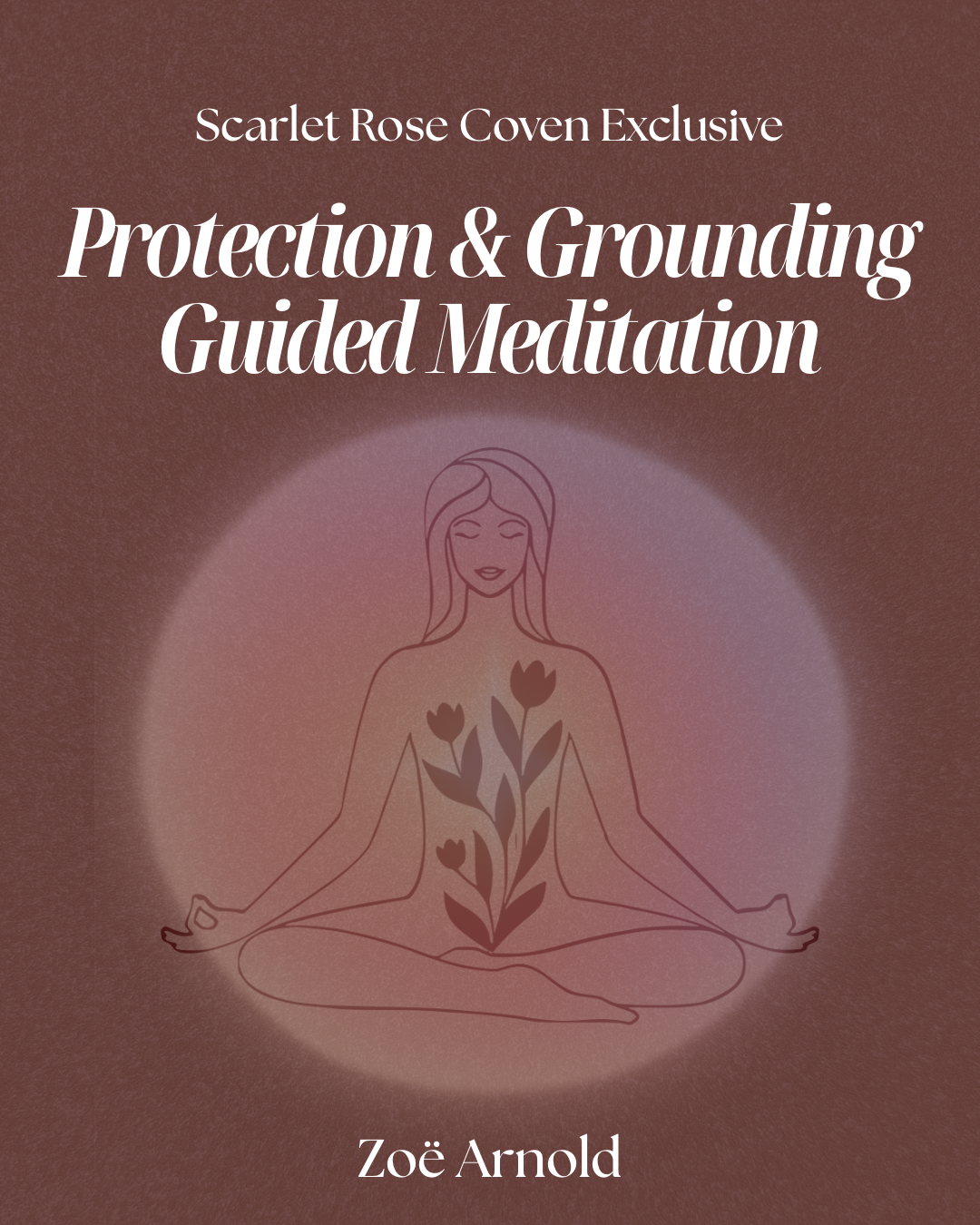Protection & Grounding Guided Meditation.PNG