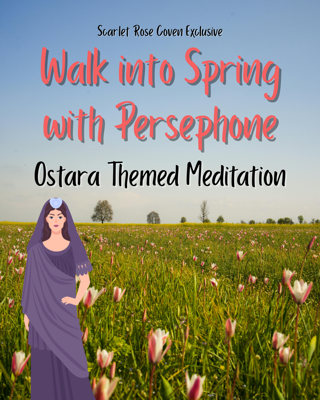 Ostara Meditation with Persephone (11 min)