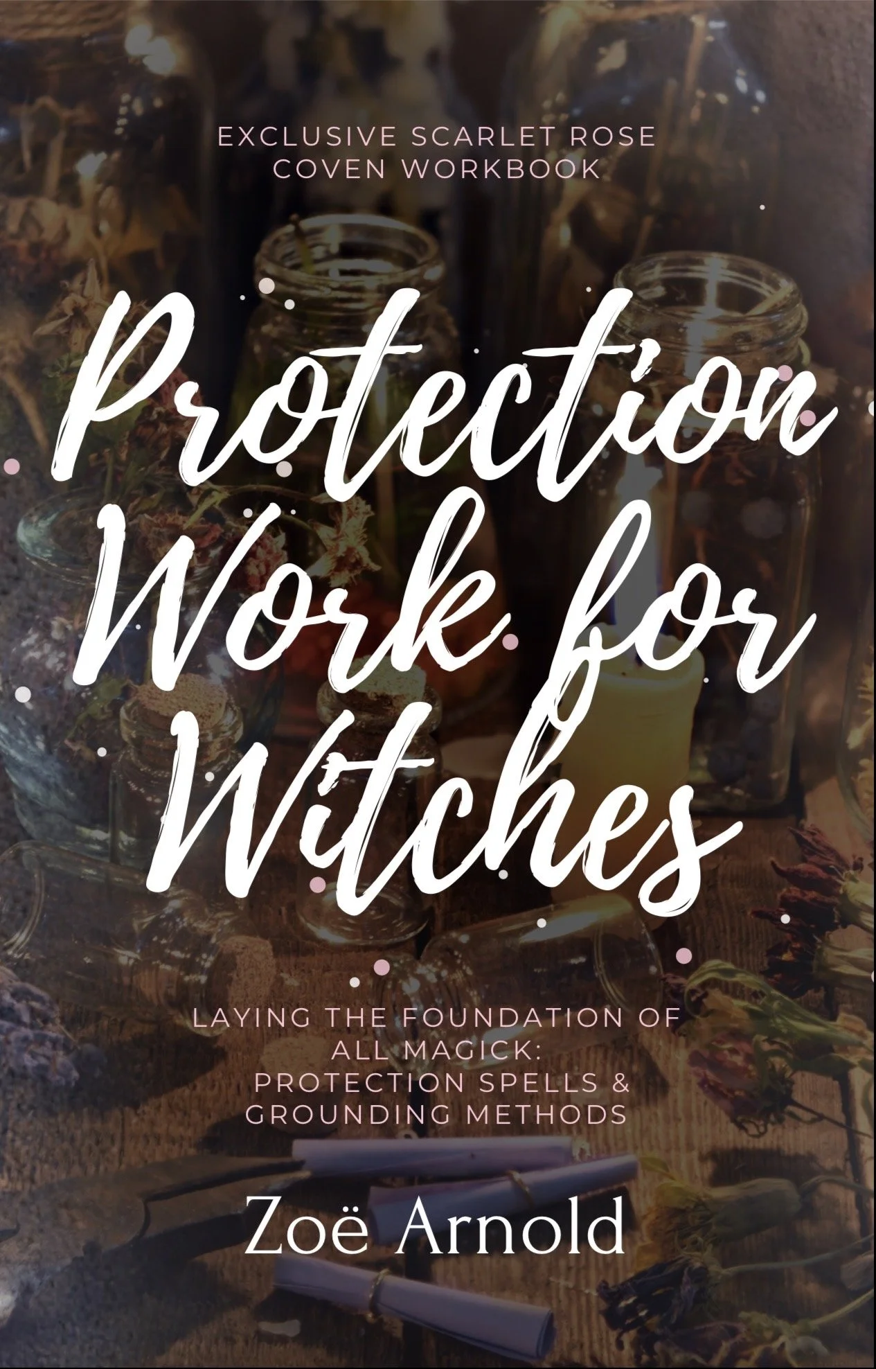 Protection Work for Witches