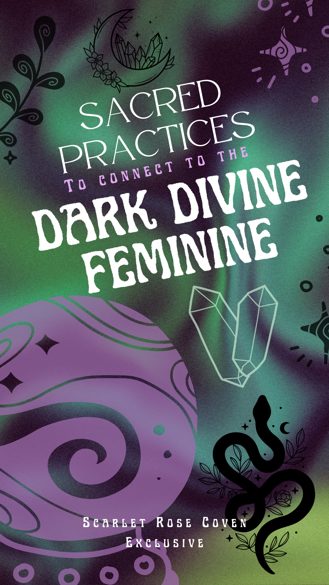 Sacred Practices to Connect to the Dark Divine Feminine