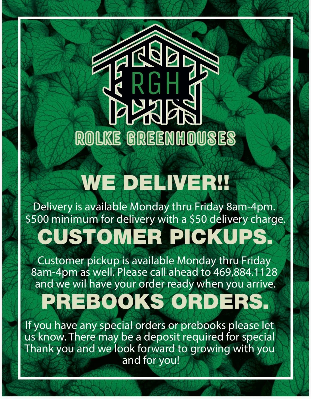 Green background with leaves and text about delivery, customer pickups, and prebook orders from Rolke Greenhouses.