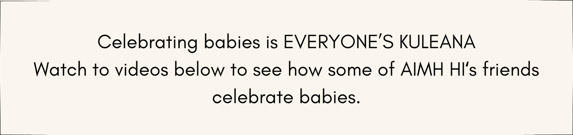 Celebrate Babies Week